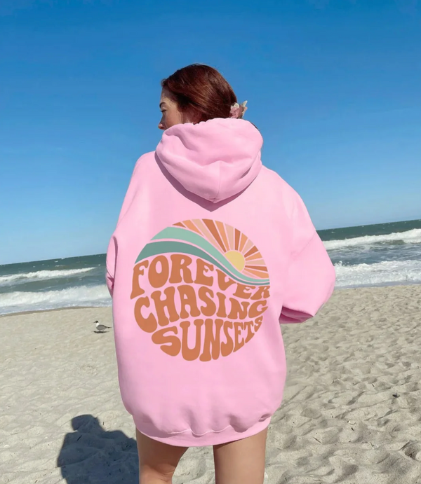 Kira - Stylish Hoodie "Forever Chasing Sunsets"