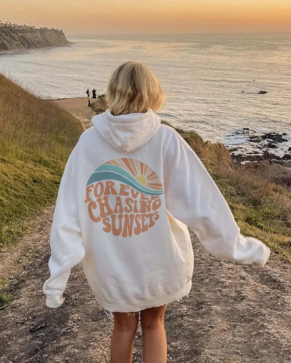 Kira - Stylish Hoodie "Forever Chasing Sunsets"