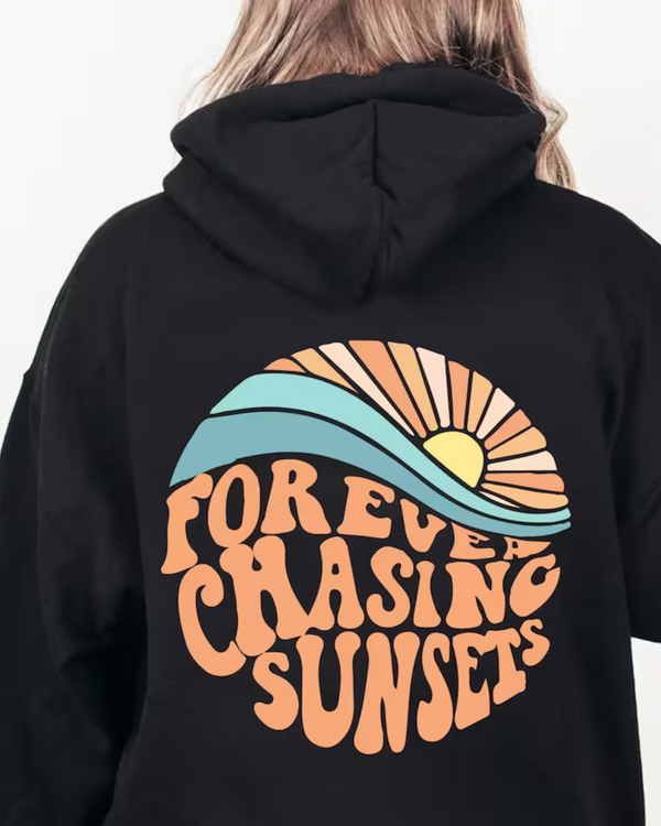 Kira - Stylish Hoodie "Forever Chasing Sunsets"