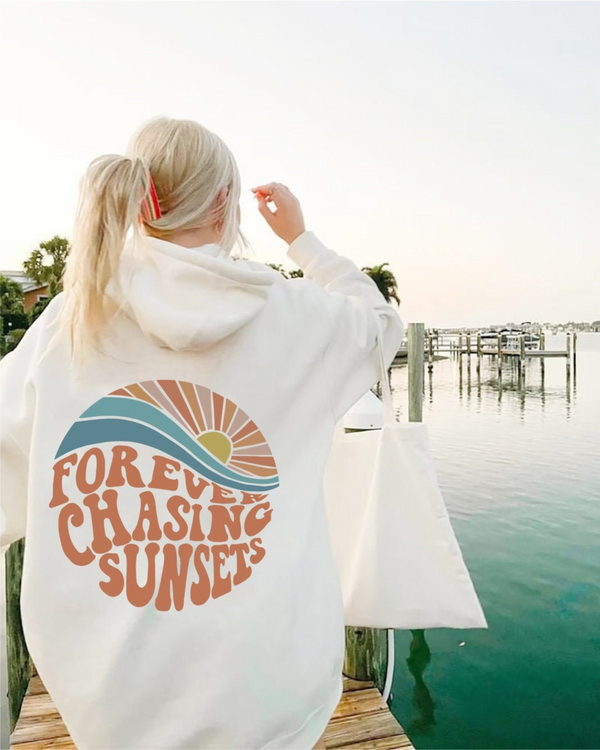 Kira - Stylish Hoodie "Forever Chasing Sunsets"